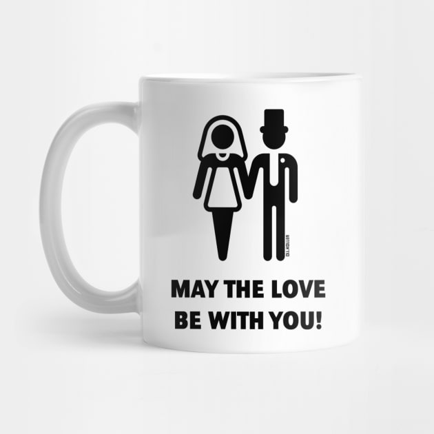 May The Love Be With You! (Wedding / Marriage / B) by MrFaulbaum